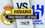 Real Madrid Al Hilal horario