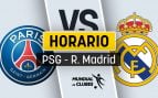 Real Madrid PSG horario