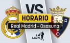 Real Madrid Osasuna horario