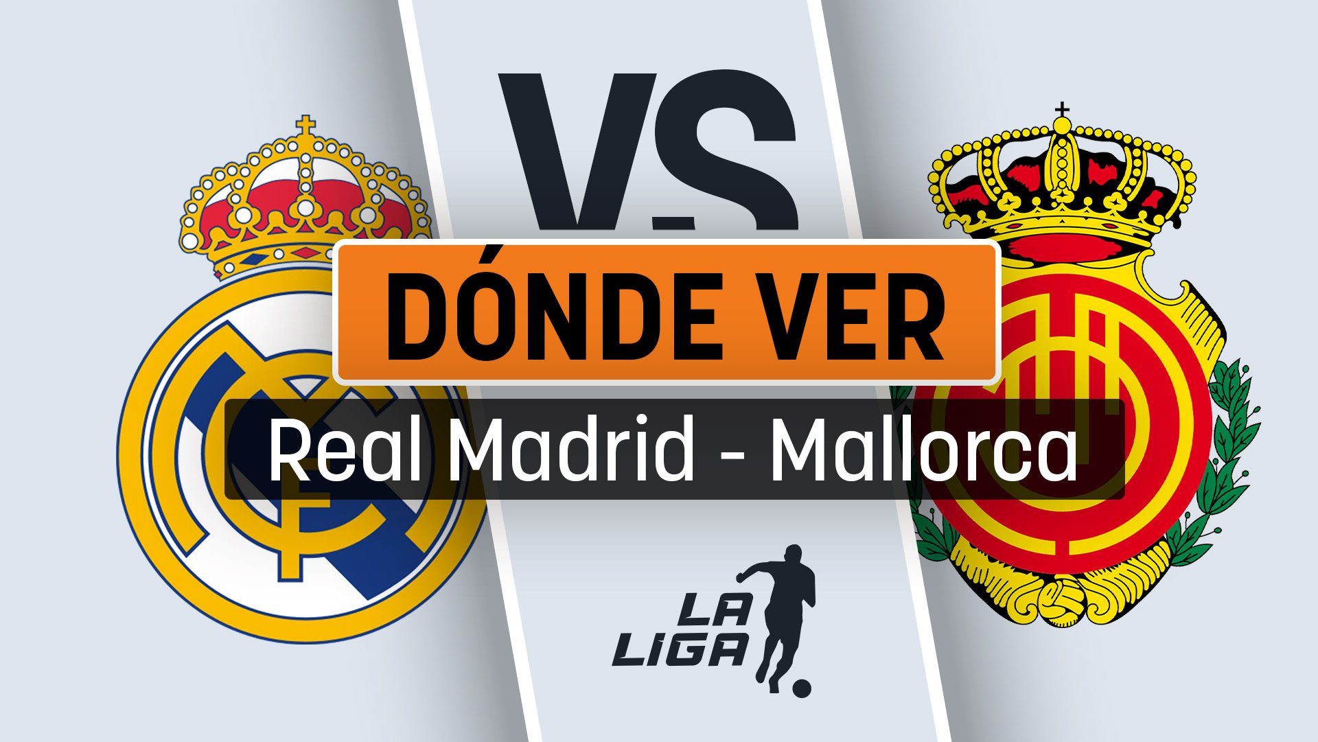 Real Madrid – Mallorca: a qué hora es y dónde ver en directo por TV y online en vivo el partido de Liga