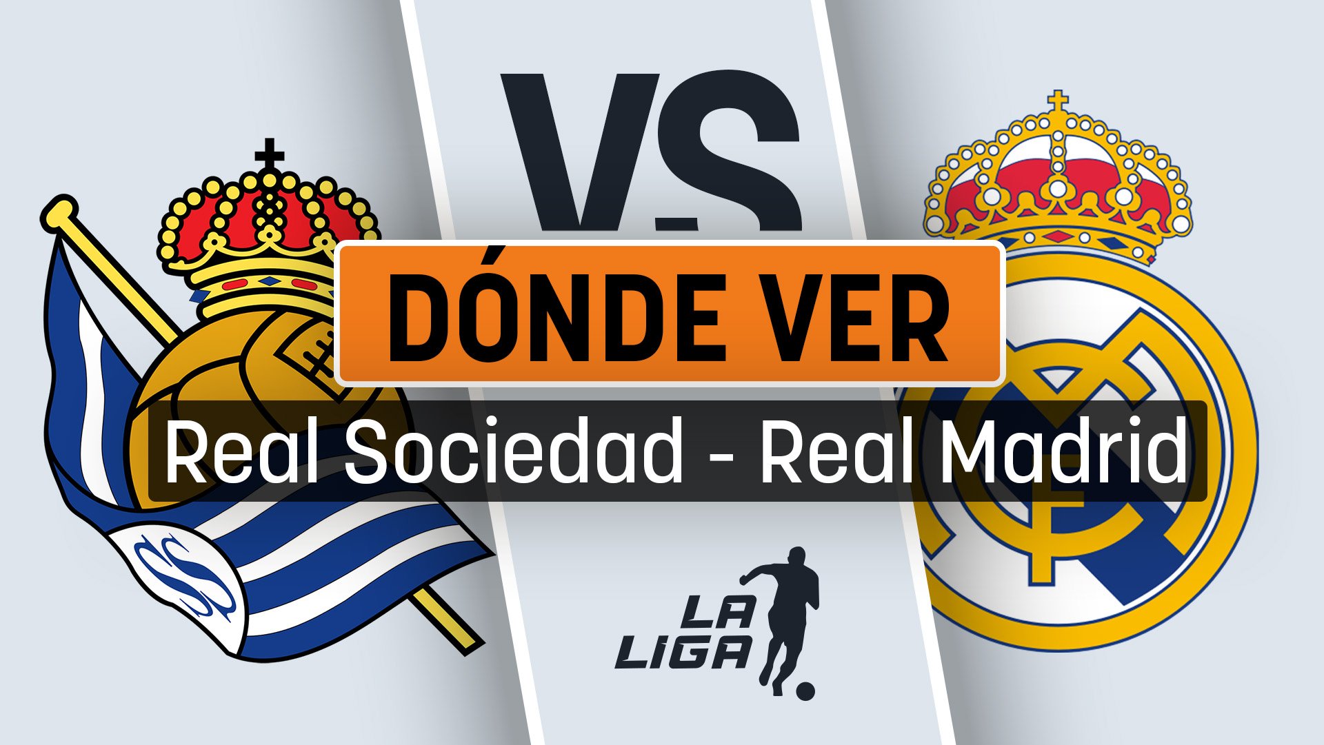 Real Sociedad – Real Madrid: horario, cuándo se juega y dónde ver por TV en directo el partido de Liga