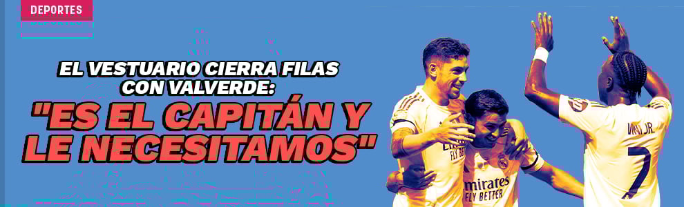 El vestuario cierra filas: Valverde es uno de nuestro capitanes y lo necesitamos