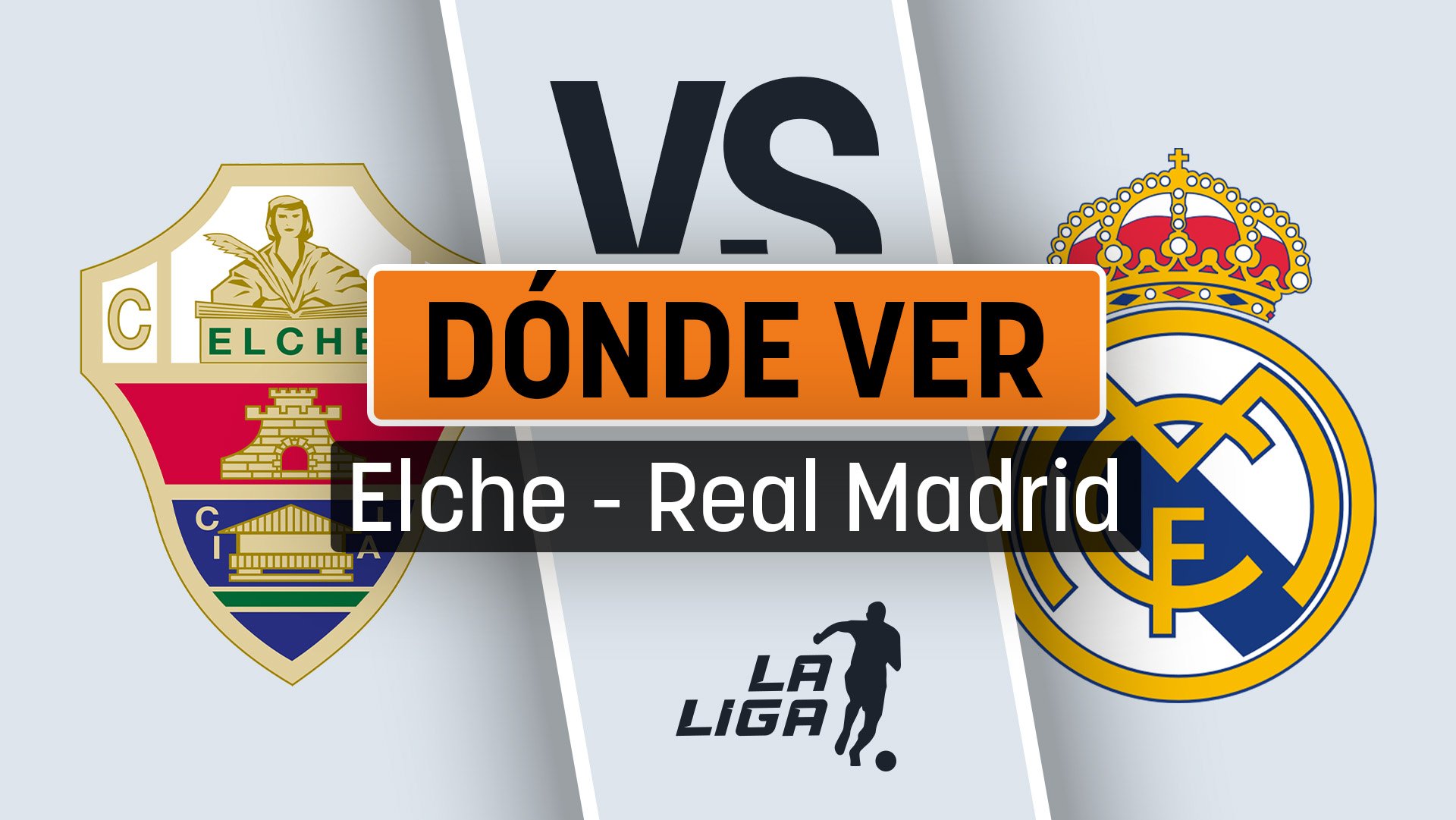Cuándo es el Elche - Real Madrid: horario y por qué canal de televisión ver gratis en directo y en vivo online el partido de la Liga