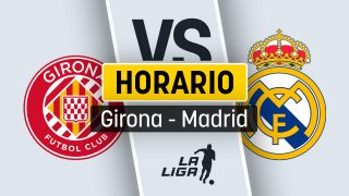 Girona – Real Madrid: a qué hora es el partido de la Liga y dónde ver en directo y en vivo online gratis por TV.