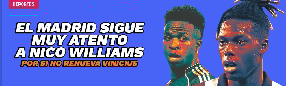 El Real Madrid sigue muy atento a Nico Williams por si Vinicius se marcha