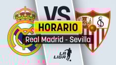 Horario del Real Madrid – Sevilla: cuándo es el partido de la Liga y dónde ver por TV en directo gratis y en vivo online.
