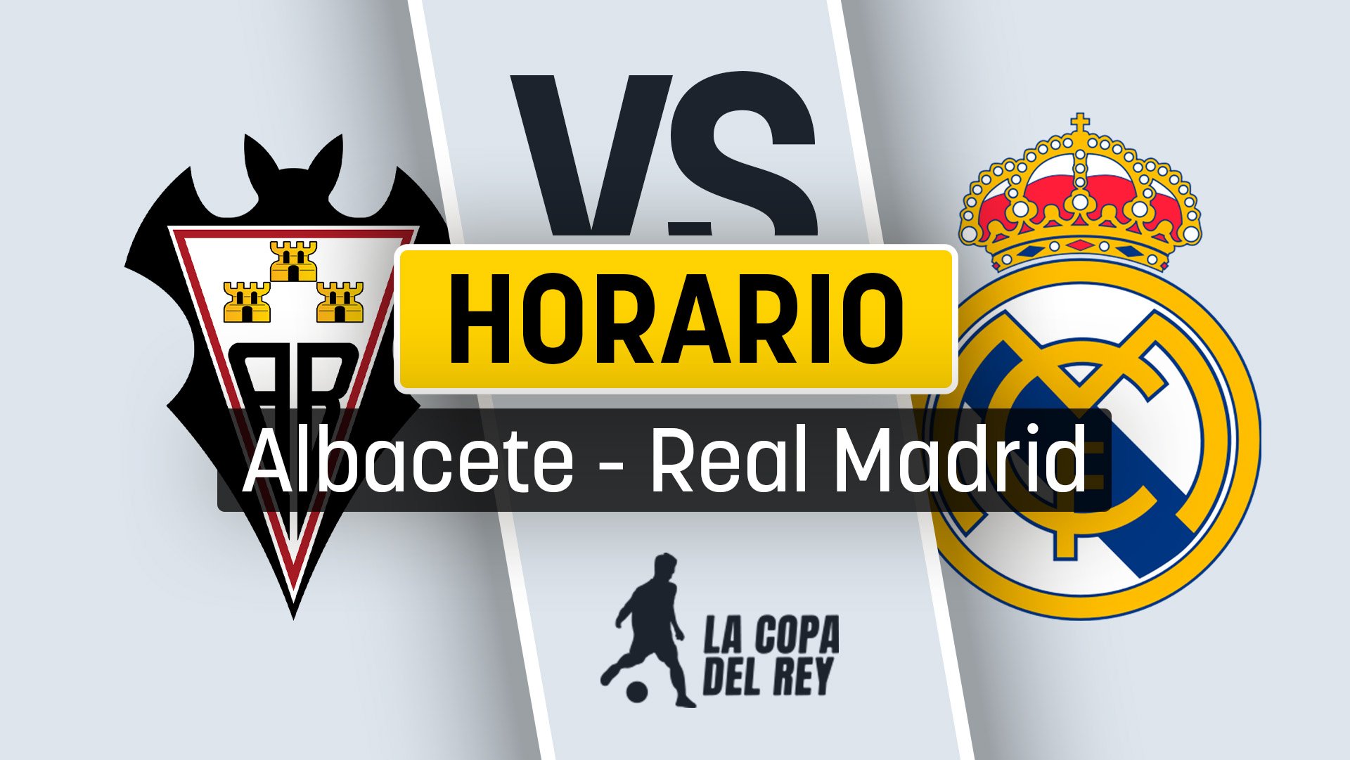 Cuándo es el Albacete - Real Madrid: horario y dónde ver por TV gratis en directo el partido de la Copa del Rey
