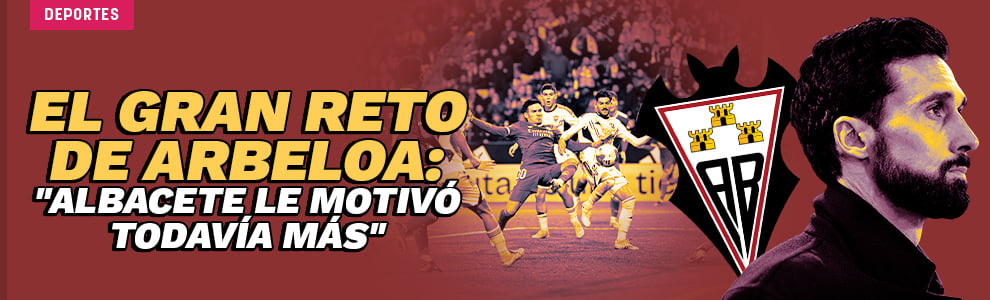 El gran reto de Arbeloa: Albacete le motivó todavía más