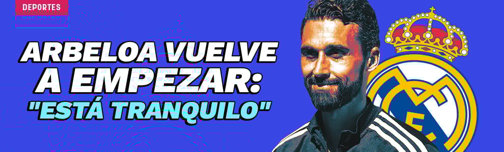 Arbeloa vuelve a empezar: Está tranquilo