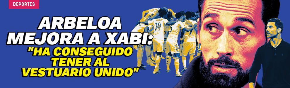 Arbeloa mejora a Xabi: Ha conseguido tener al vestuario unido
