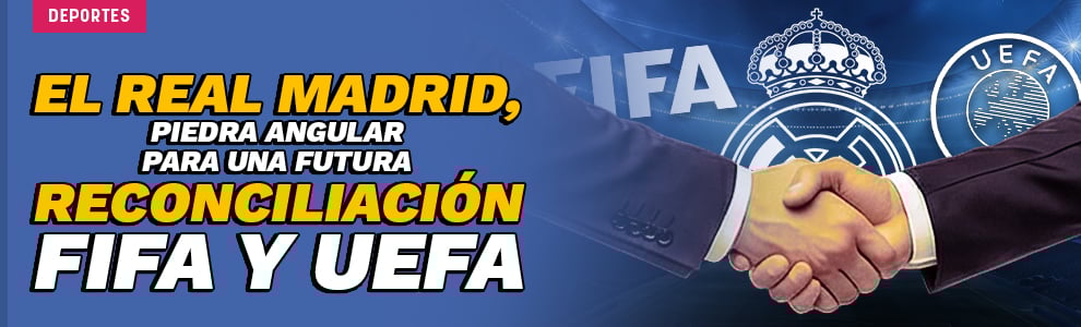 El Real Madrid, piedra angular para una futura reconciliación entre FIFA y UEFA