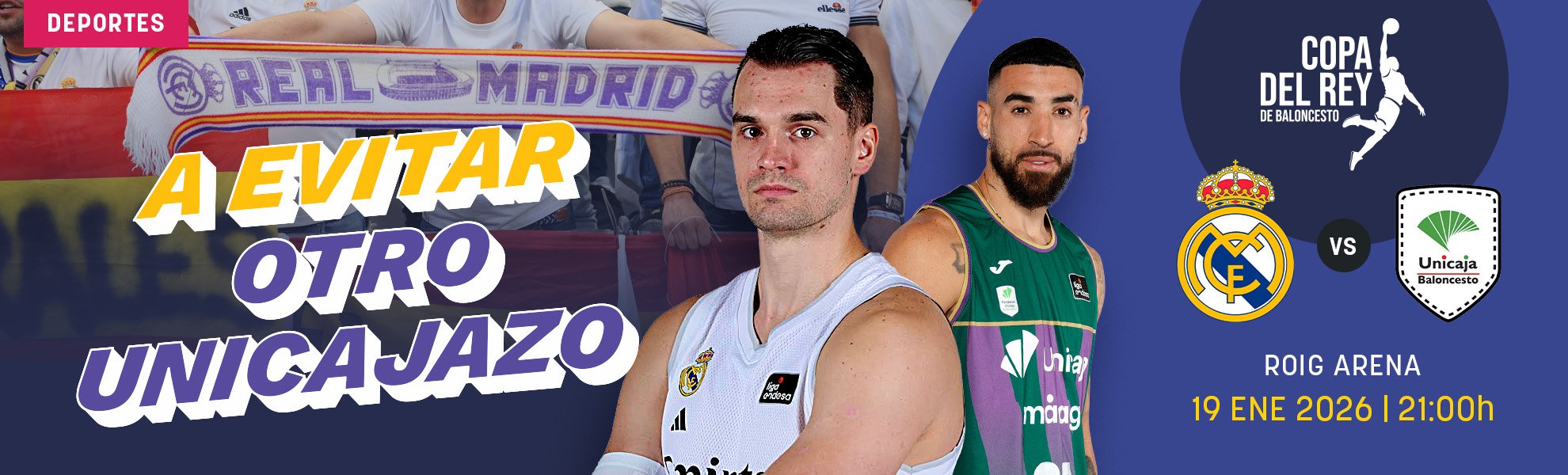 Real Madrid-Unicaja Málaga: a evitar otro