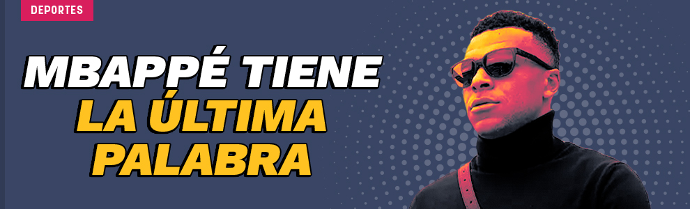 Mbappé tiene la última palabra
