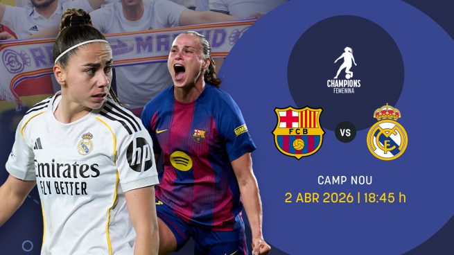 Real Madrid, Barcelona, Champions League femenina