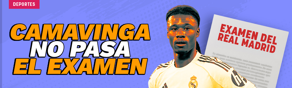 Camavinga no pasa el examen