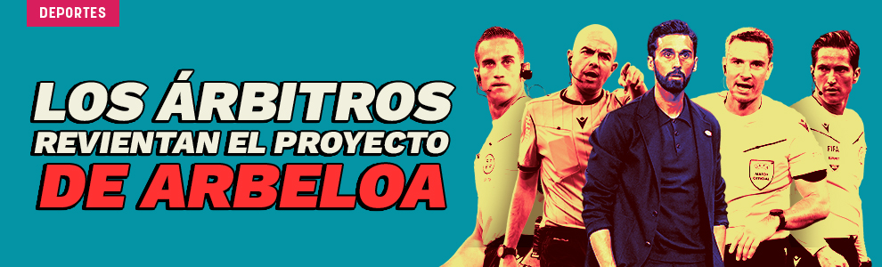 Los árbitros revientan el proyecto de Arbeloa