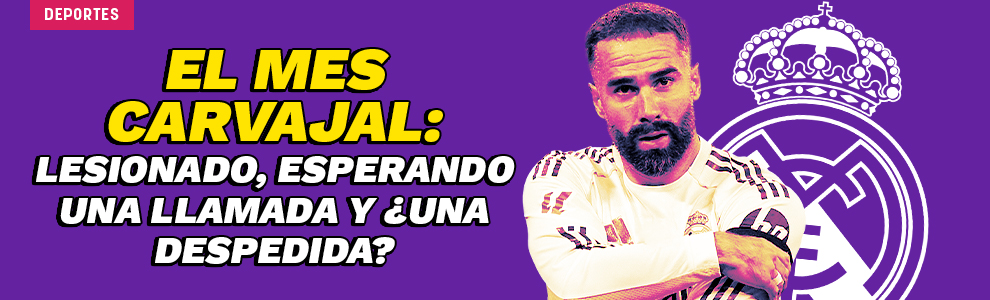 El mes de Carvajal: lesionado, esperando una llamada y ¿una despedida?