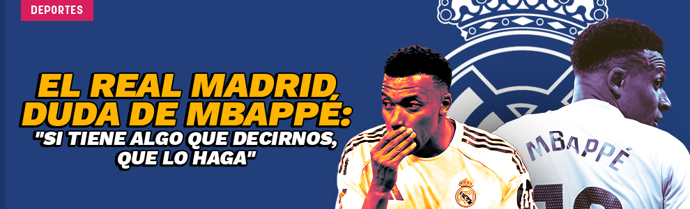 El Real Madrid espera que Mbappé termine su juego: Si tiene algo que decirnos, que lo haga