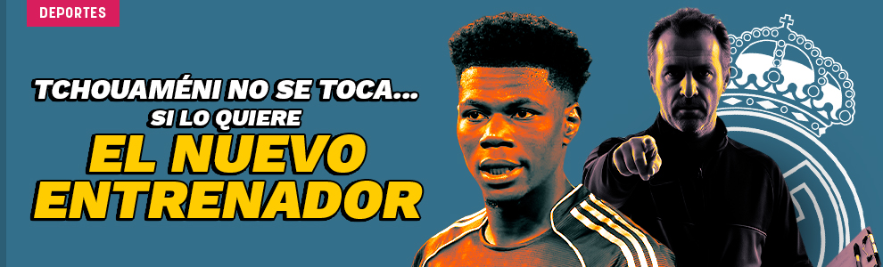 Tchouaméni no se toca... si lo quiere el nuevo entrenador