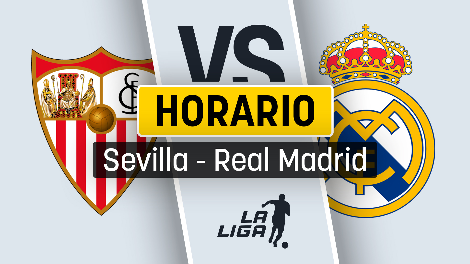 Horario del Sevilla - Real Madrid: cuándo es y por qué canal de TV ver en directo y gratis en vivo online el partido de la Liga
