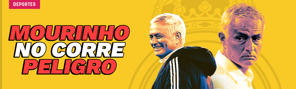 Mourinho no corre peligro