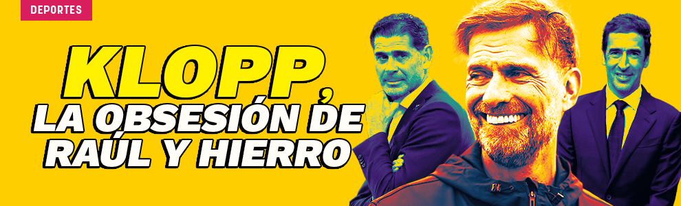 Klopp, la obsesión de Raúl e Hierro
