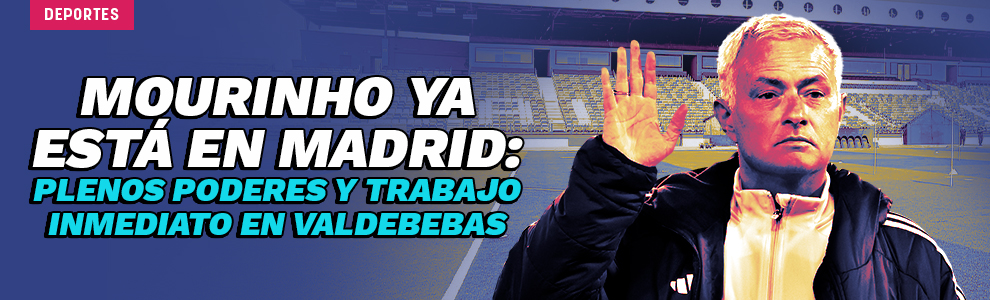 Mourinho ya está en Madrid: plenos poderes y trabajo inmediato en Valdebebas