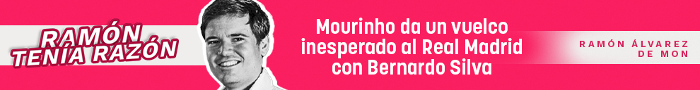 Mourinho da un vuelco inesperado al Real Madrid con Bernardo Silva