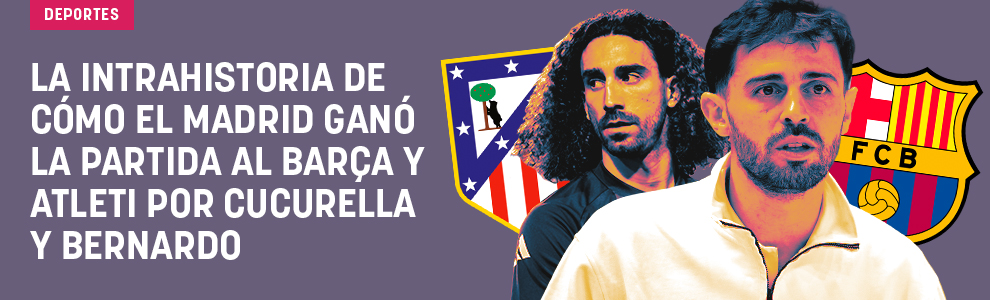 La intrahistoria de cómo el Real Madrid ganó la partida al Barça y al Atlético por Cucurella y Bernardo