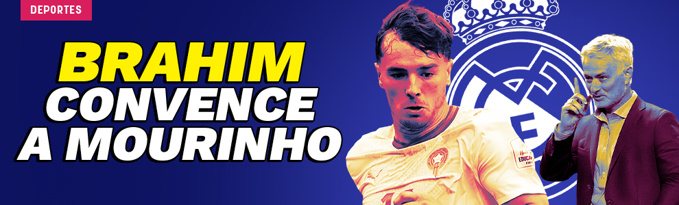 Brahim convence a Mourinho