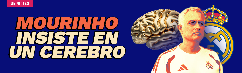 Mourinho insiste en un cerebro