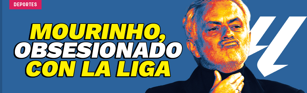 Mourinho, obsesionado con la Liga
