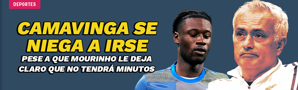 Camavinga se niega a irse pese a que Mourinho le deja claro que no tendrá minutos