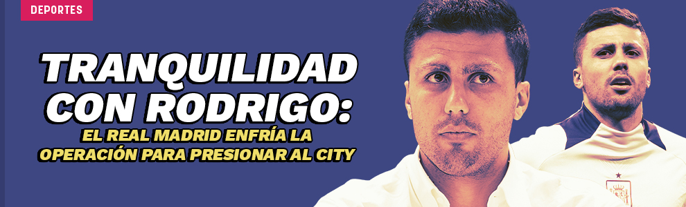 Tranquilidad con Rodrigo: el Real Madrid enfría la operación para presionar al City