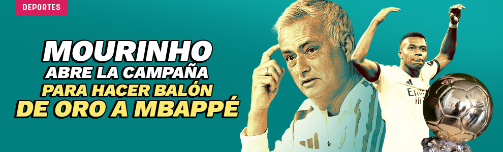 Mourinho abre la campaña para hacer Balón de Oro a Mbappé