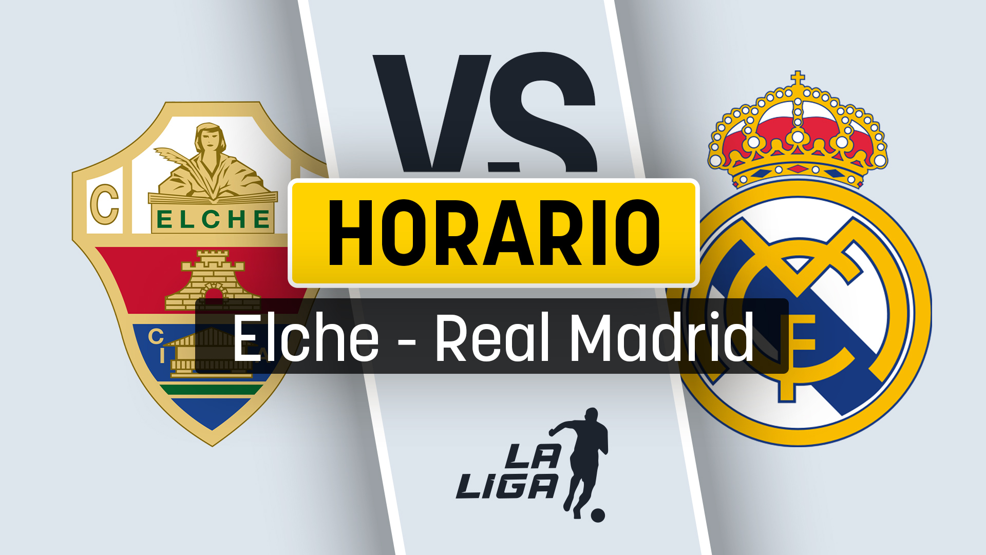 Elche Real Madrid horario