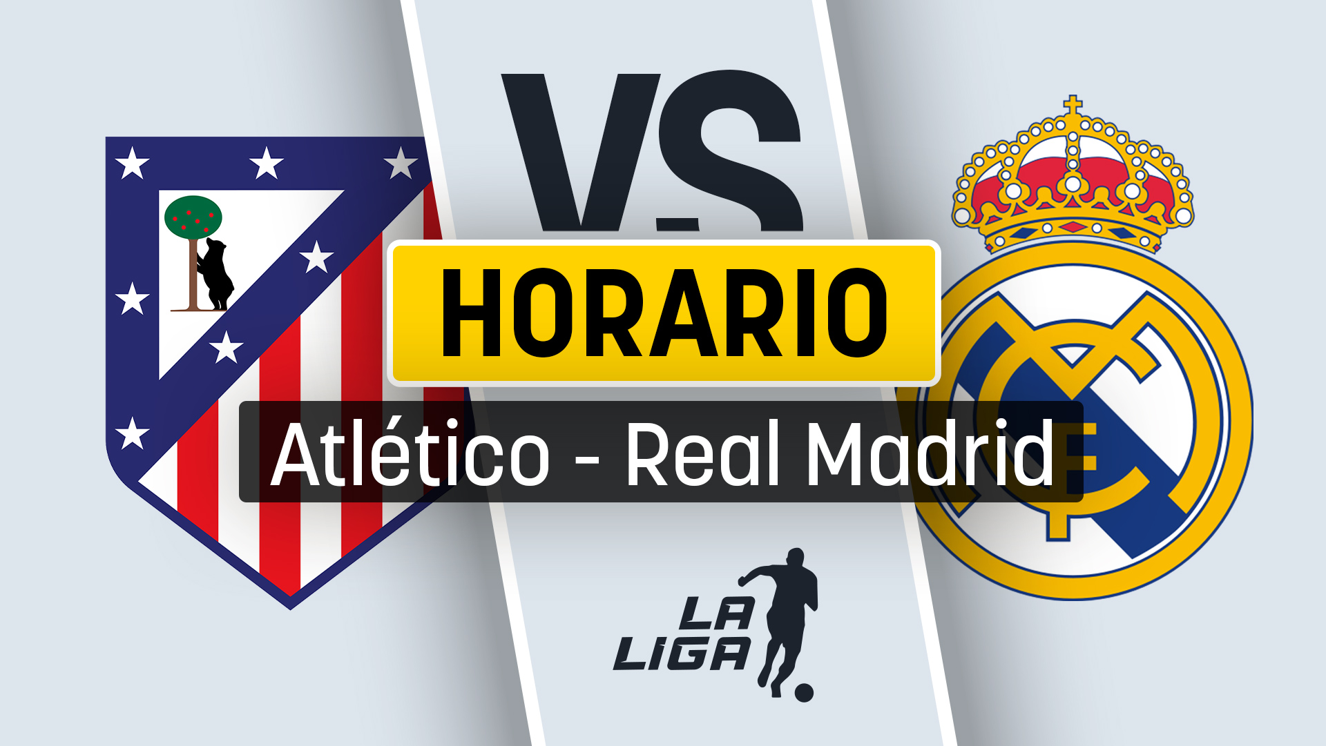 Atlético Real Madrid horario