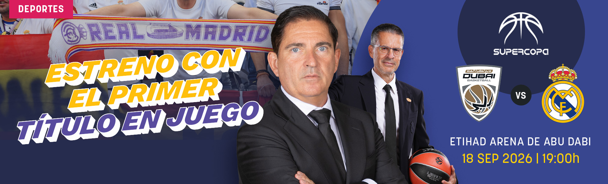 Dubai Basketball-Real Madrid: estreno con el primer título en juego