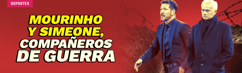 Mourinho y Simeone, compañeros de guerra