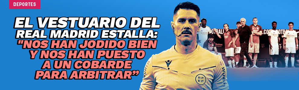 El vestuario del Real Madrid estalla: Nos han jodido bien y nos han puesto a un cobarde para arbitrar”
