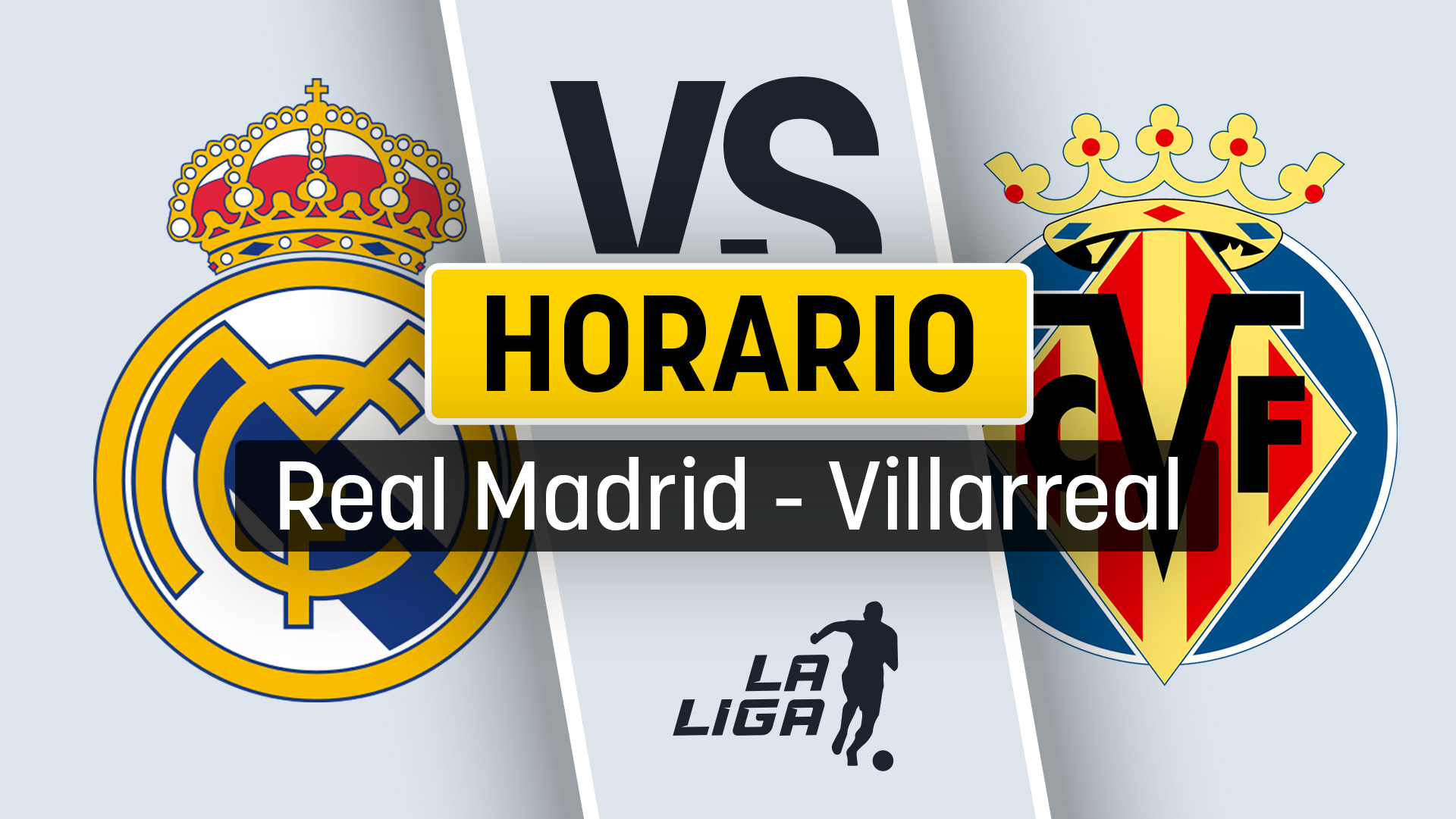 Real Madrid Villlarreal horario