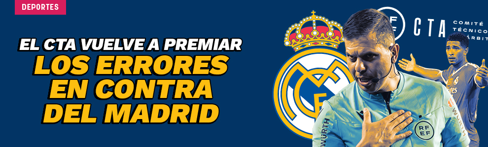 El CTA vuelve a premiar los errores en contra del Real Madrid con sus designaciones