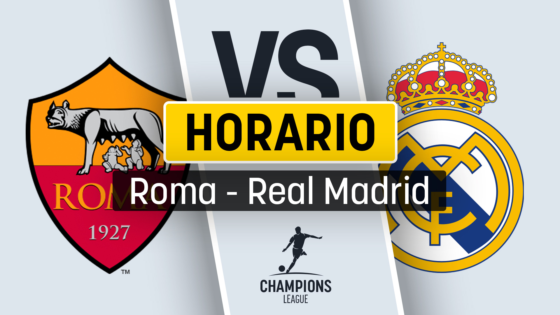Roma Real Madrid horario
