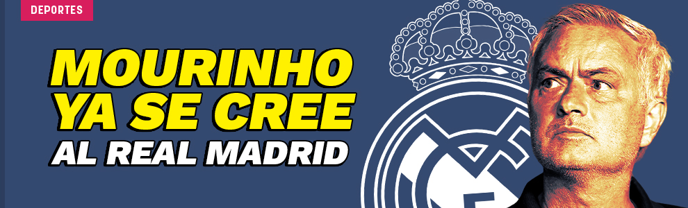 Mourinho ya se cree al Real Madrid