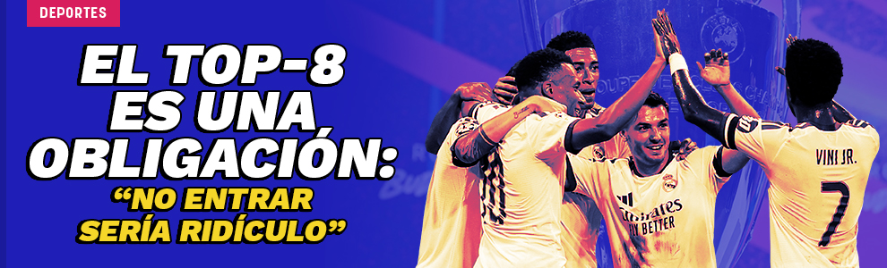 El Top-8 es una obligación para el Real Madrid: No entrar sería ridículo