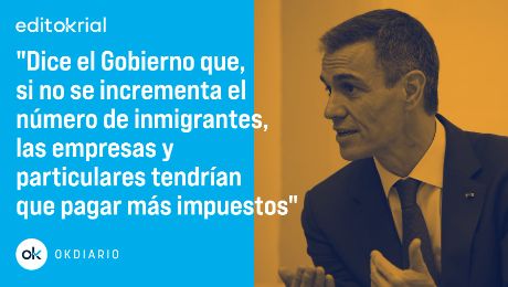 El chantaje de S&aacute;nchez: regularizaci&oacute;n masiva de inmigrantes o subida de impuestos
