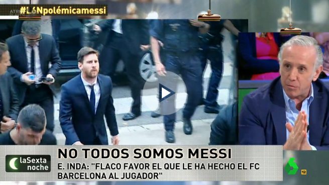 Inda: “Flaco favor le hace el Barça a Leo Messi con su campañita”