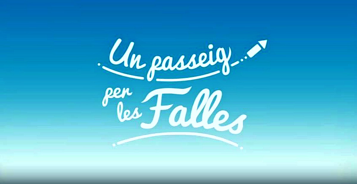 Fallas 2017: vídeo del léxico fallero: UnPasseigPerLesFalles