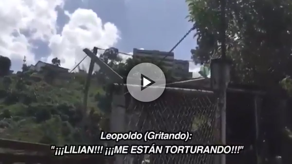 Leopoldo López grita desde la cárcel que lo están torturando los funcionarios de Nicolás Maduro.