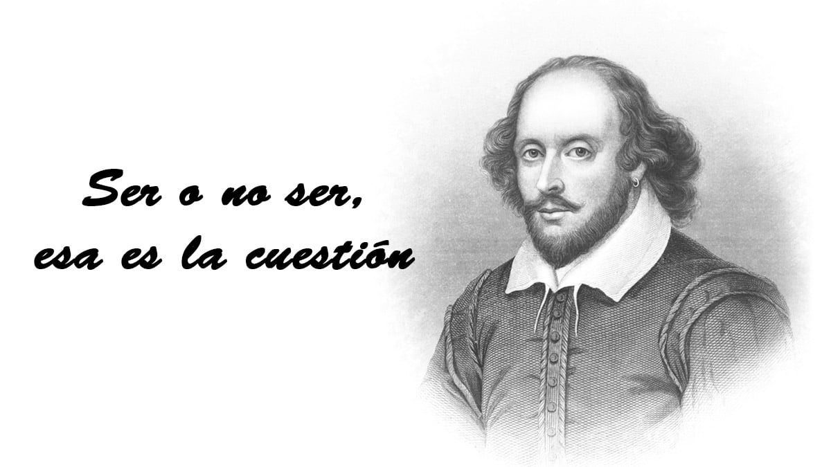 Las obras de William Shakespeare han pasado a la historia de la literatura por su brillantez y por ofrecer citas que invitan a reflexionar